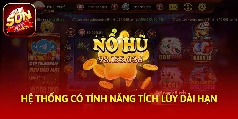 Hệ thống có tính năng tích lũy dài hạn