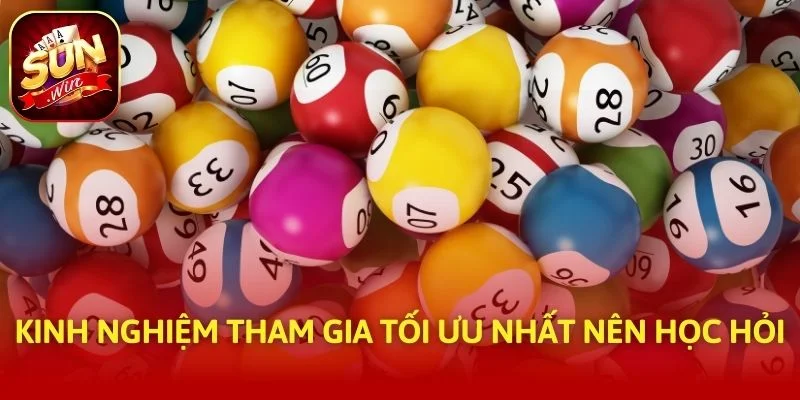 Kinh nghiệm tham gia tối ưu nhất nên học hỏi
