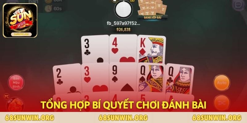 Tổng hợp bí quyết chơi đánh bài